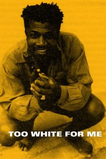 Too White for Me (1992)