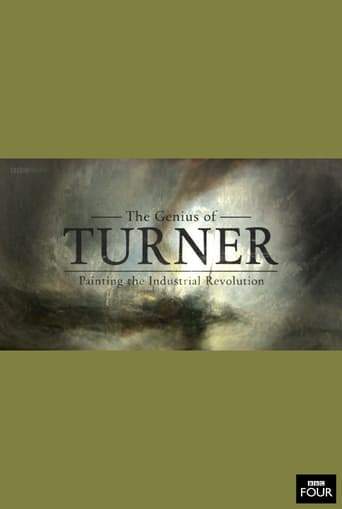 The Genius Of Turner: Painting The Industrial Revolution (2013)