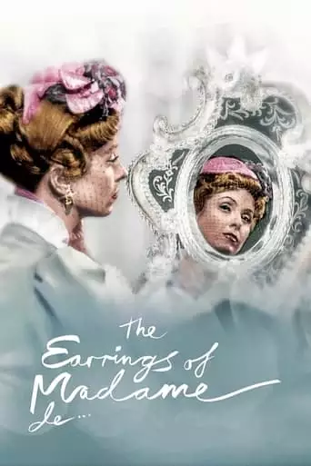 The Earrings Of Madame De... (1953)