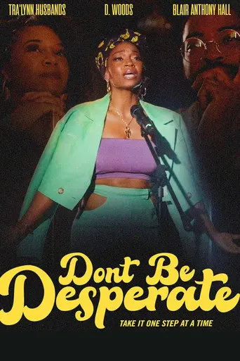 Don't Be Desperate (2022)