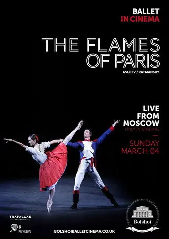 Bolshoi Ballet: The Flames of Paris (2018)