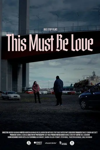 This Must Be Love (2023)
