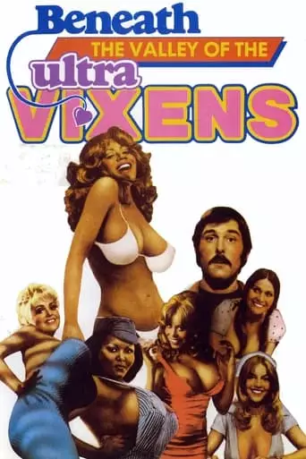 Beneath The Valley Of The Ultra-Vixens (1979)