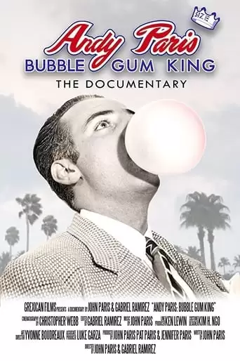 Andy Paris: Bubblegum King (2010)