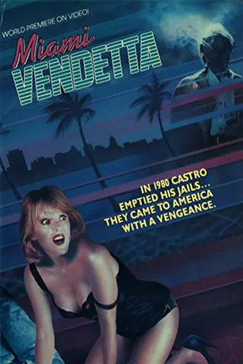 Miami Vendetta (1987)