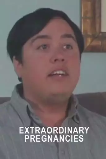 Extraordinary Pregnancies (2010)