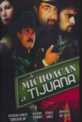 De Michoacán a Tijuana (2001)