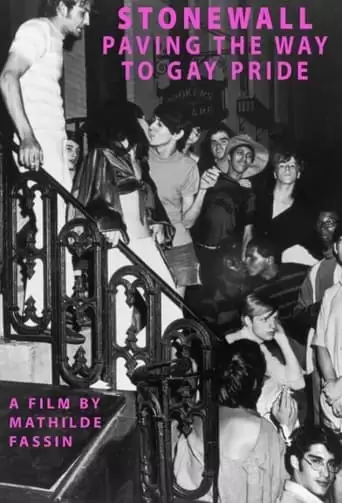 Stonewall : Paving The Way To Gay Pride (2019)