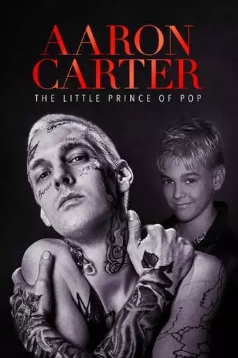 Aaron Carter: The Little Prince Of Pop (2023)