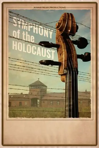 Symphony Of The Holocaust (2023)