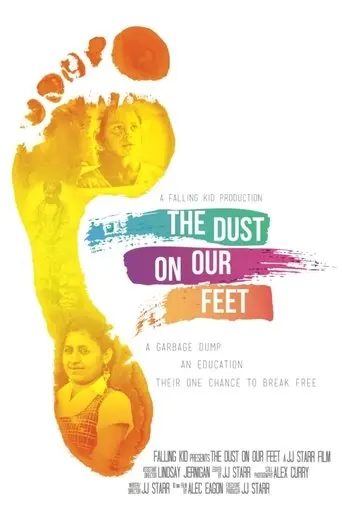 The Dust on Our Feet (2017)