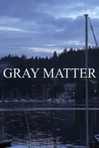 Gray Matter (2010)