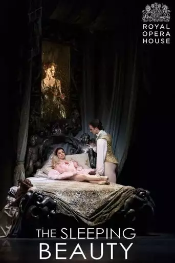 Royal Opera House Live Cinema Season 2019/20: The Sleeping Beauty (2020)