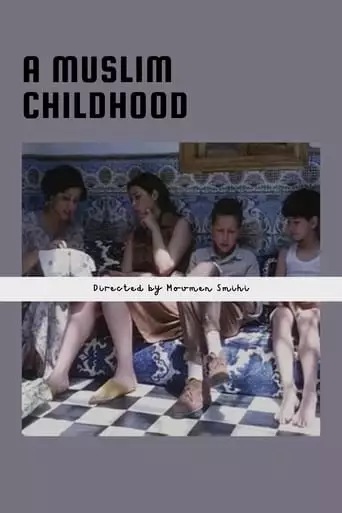 A Muslim Childhood (2005)