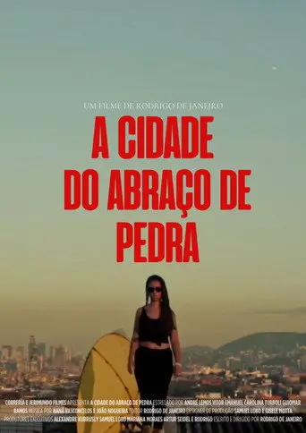 A Cidade do Abraço de Pedra (2017)