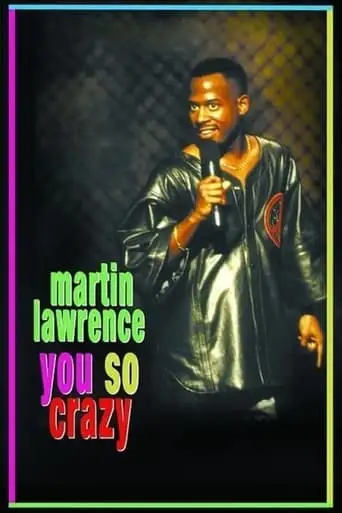 Martin Lawrence: You So Crazy (1994)