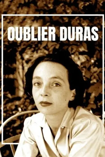 Oublier Duras (2014)