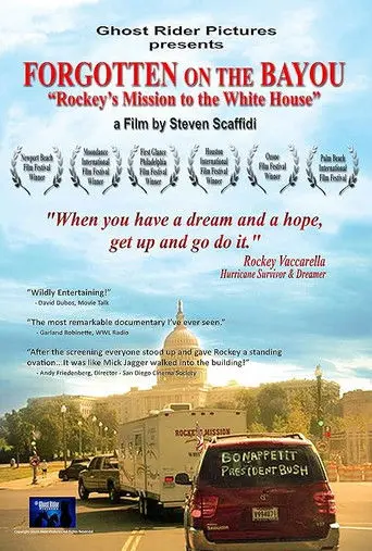 Forgotten on the Bayou: Rockey’s Mission to the Whitehouse (2007)