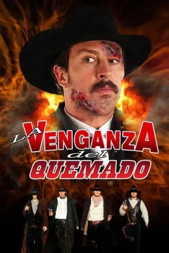 La venganza del quemado (2006)
