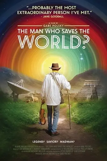 The Man Who Saves the World? (2025)