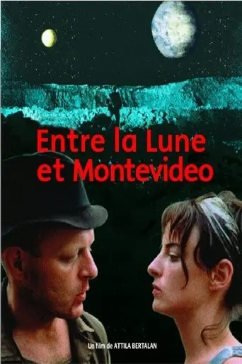 Between the Moon and Montevideo (2000)