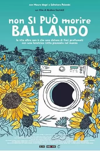 Non Si Puo Morire Ballando (2019)