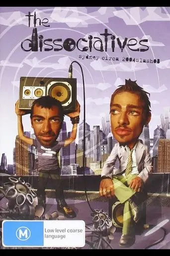 The Dissociatives: Sydney Circa 2004slash08 (2004)