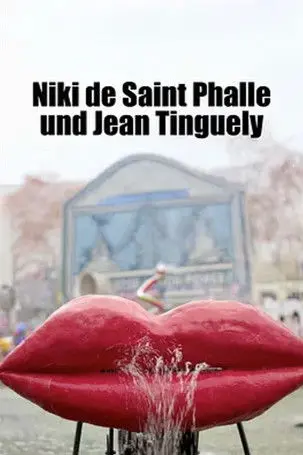 Niki de Saint Phalle und Jean Tinguely: Komplizen der Kunst (2025)