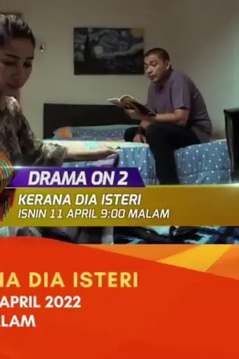 Kerana Dia Isteri (2022)