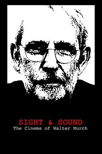 Sight & Sound: The Cinema of Walter Murch (2020)