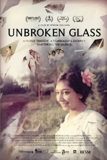 Unbroken Glass (2017)