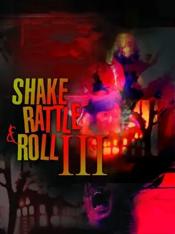 Shake Rattle & Roll III (1991)