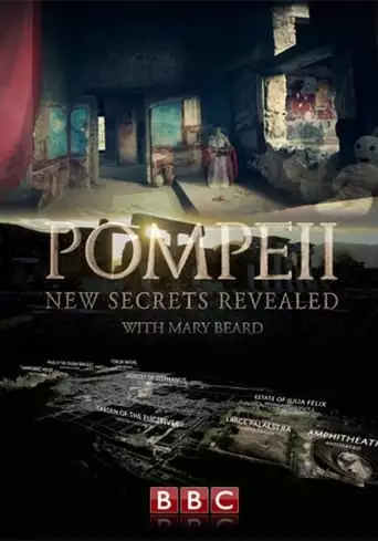 Pompeii: New Secrets Revealed with Mary Beard (2013)