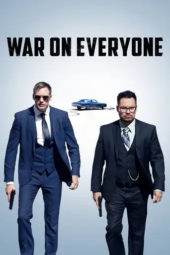 War on Everyone (2016)
