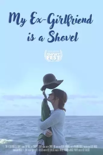 My Ex-Girlfriend Is A Shovel (2018)