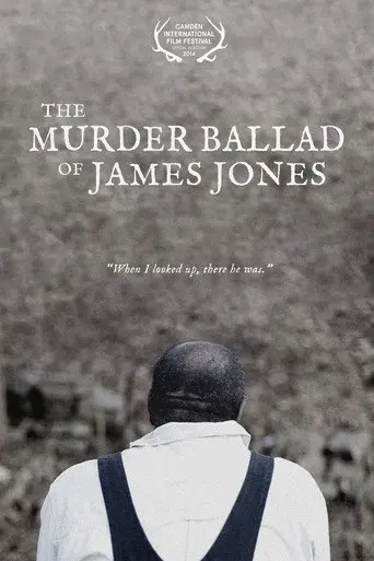 The Murder Ballad of James Jones (2014)