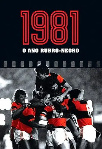 1981: O ano rubro negro (2011)