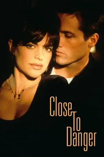Close To Danger (1997)
