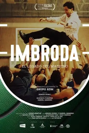 Imbroda, el legado del maestro (2024)