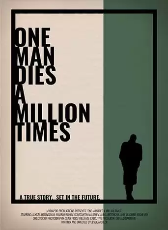 One Man Dies A Million Times (2019)