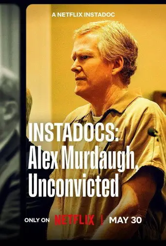 Instadocs: Alex Murdaugh, Unconvicted (2026)