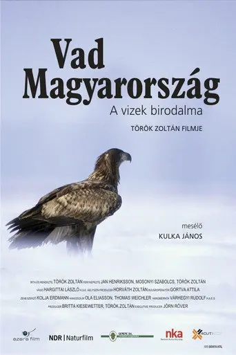 Wild Hungary – A Water Wonderland (2011)