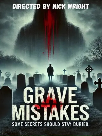 Grave Mistakes (2025)