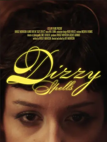 Dizzy Spells (2026)