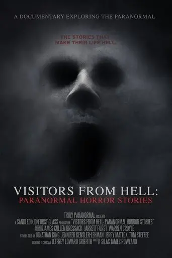 Visitors from Hell: Paranormal Horror Stories (2023)