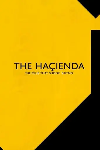 The Hacienda - The Club That Shook Britain (2022)