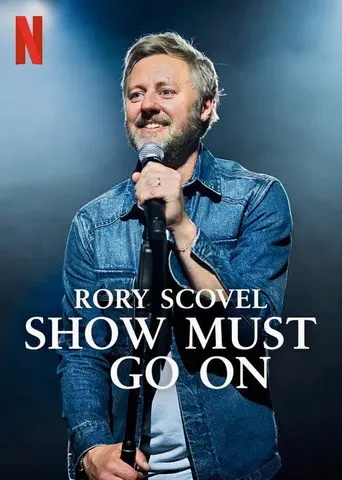 Rory Scovel: Show Must Go On (2026)