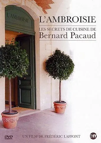 L'Ambroisie : les secrets de cuisine de Bernard Pacaud (2000)