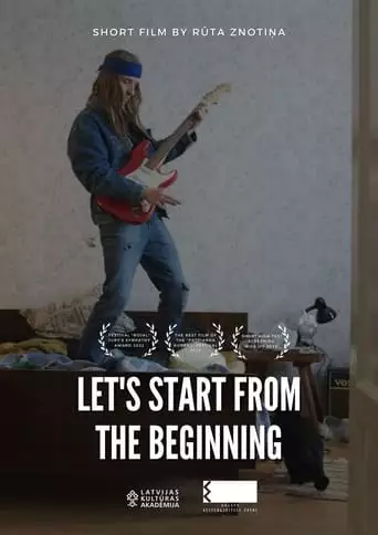Let's Start From the Beginning (2022)