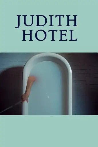 Judith Hotel (2018)